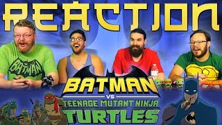 Batman vs Teenage Mutant Ninja Turtles MOVIE REACTION!!