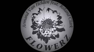 Armand Van Helden ft Roland Clark - Flowerz (Armed Records 1999)
