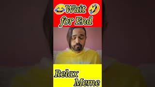 Bete Moj Kardi Trending Indian Memescompilation Relax Memeshortshortsytshorts 