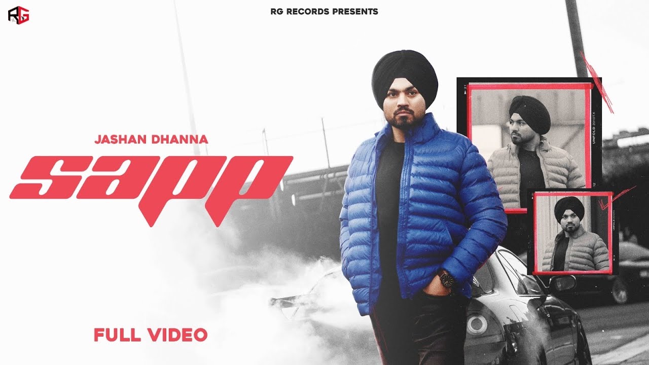 Sapp Official Video Jashan Dhanna  Ruby Chatha  RG Records  Latest Punjabi Songs 2024