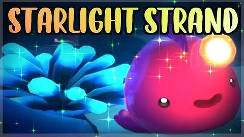 🌈 Starlight Strand Exploration - Slime Rancher 2 - Ep 10