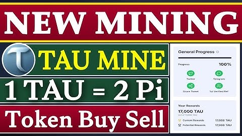 Tau Mine New Verified Mining | 1 Tau Token = 2 Pi | Tau Mine Backed By Pi Network | Rizwan Blouch