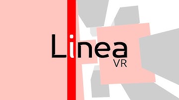 Linea VR - Gameplay Trailer
