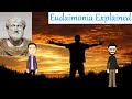 Aristotle's Eudaimonia Explained