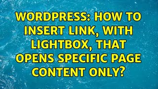 Wordpress: How to insert link, with lightbox, that opens specific page content only?