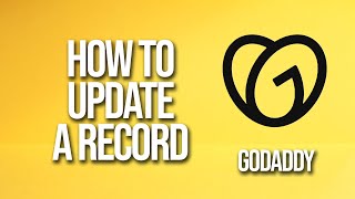 How To Update A Record GoDaddy Tutorial