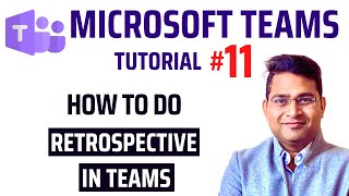 How to do Retrospective in Teams | Microsoft Teams Tutorial #11