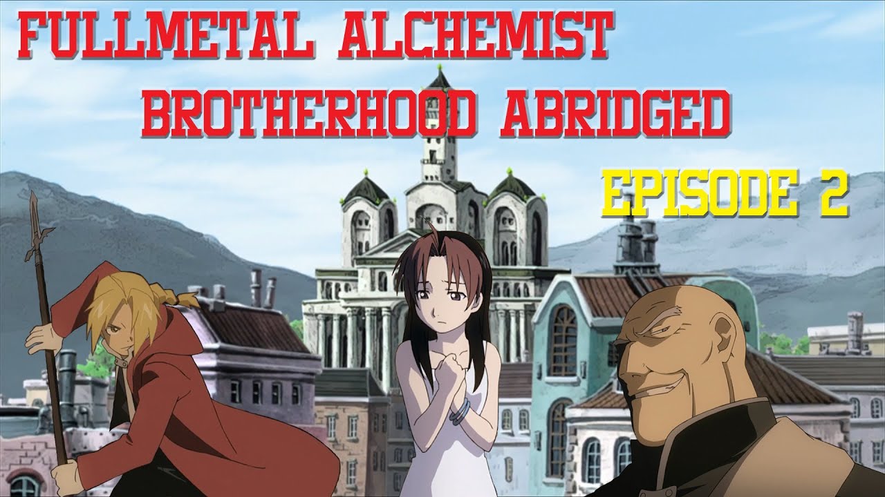 Fullmetal Alchemist: Brotherhood Part 2