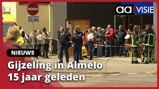 Gijzeling in Almelo 15 jaar geleden Oost