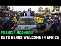 Francis Ngannou gets hero's welcome upon return to Cameroon with heavyweight world title
