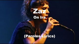 Zaz - On ira - (Paroles-Lyrics)