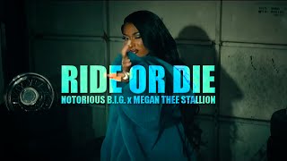 Notorious BIG x Megan Thee Stallion - Ride or Die