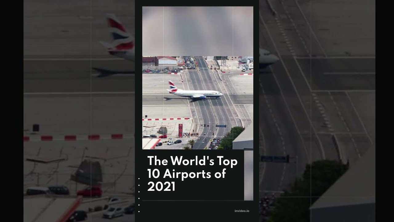 The World's Top 10 Airports of 2021 