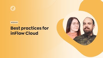 Webinar: Best practices for inFlow Cloud