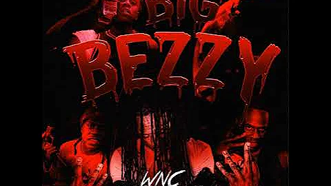 WNC WhopBezzy - 3rd World Shit (Big Bezzy)