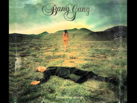 Bang Gang - It's Alright (Official Audio)