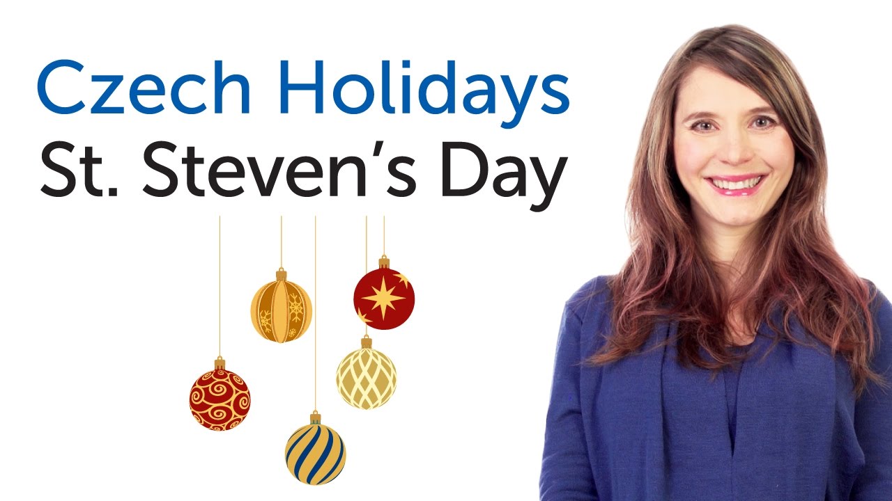 Learn Czech Holidays - St. Steven's Day