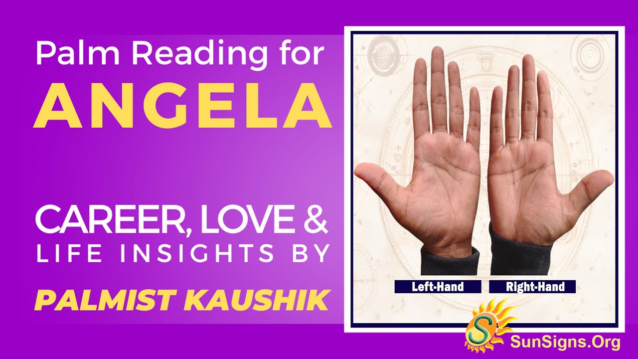 Palm Reading for Angela | Career, Love & Life Insights by Palmist Kaushik | SunSigns Online