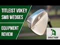 BOUNCE ON WEDGES - EXPLAINED! Titleist SM8 Vokey Wedges | Golfalot Equipment Review