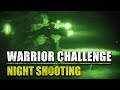 Sigma warrior challenge  night shooting