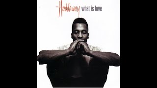 Haddaway - What Is Love