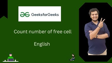 Count number of free cell | GFG POTD | English | Explanation + Live coding 🚀