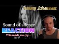 Tommy johansson  sound of silence cover  reaction  i cried so hard