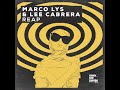 Marco lys  lee cabrera  reap extended mix sink or swim