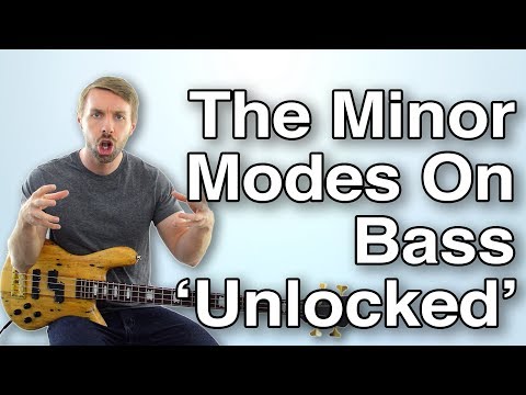 the-simple-way-to-‘unlock’-the-minor-modes-on-bass