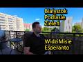#71 [Poland] - Białystok, Esperanto, WidziMisie, Zielone Płuca, Synestezja