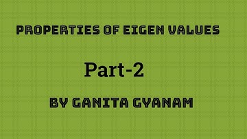 Properties of eigen values|Master cadre|B.Sc.|M.Sc|JEE|Other competitive exams||
