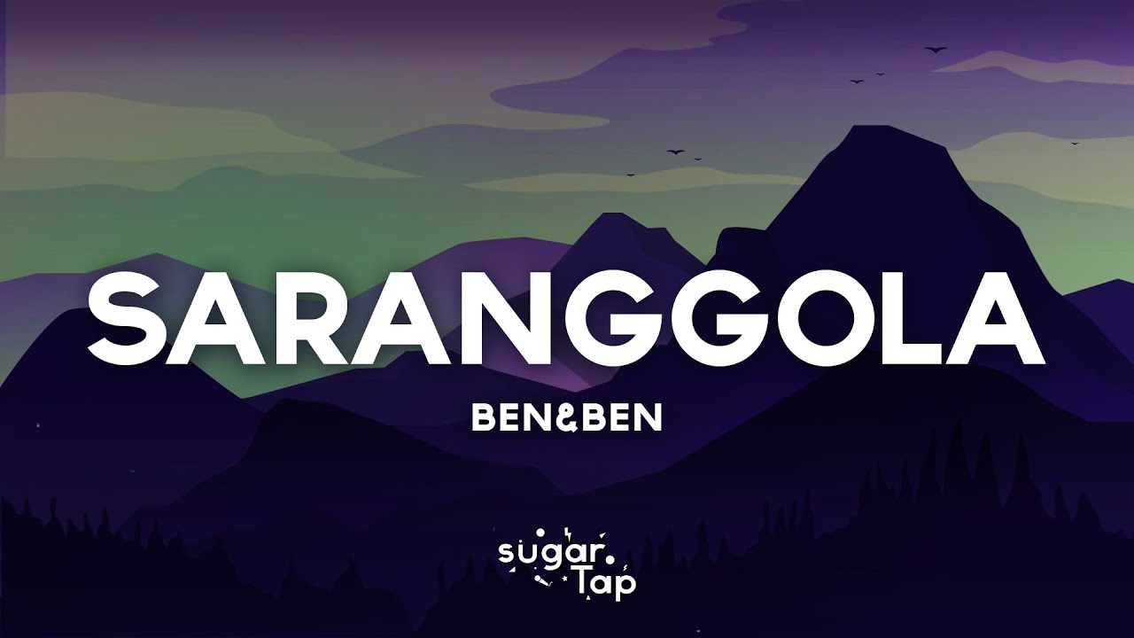 Ben&Ben - Saranggola (Lyrics)