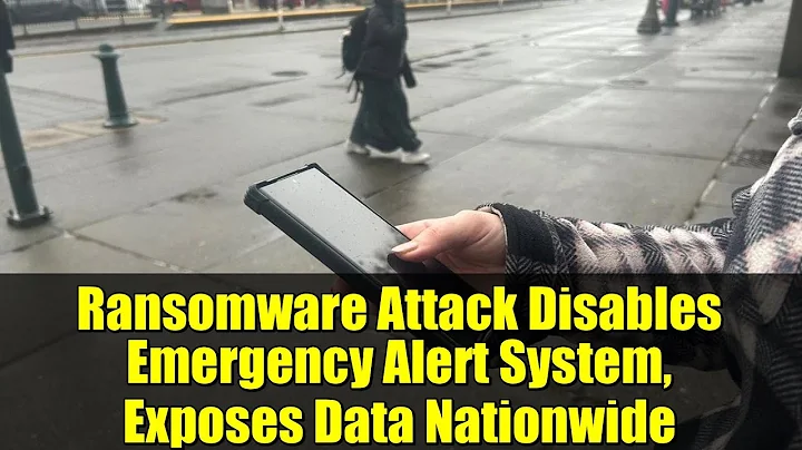 Ransomware Attack Disables Emergency Alert System, Exposes Data Nationwide