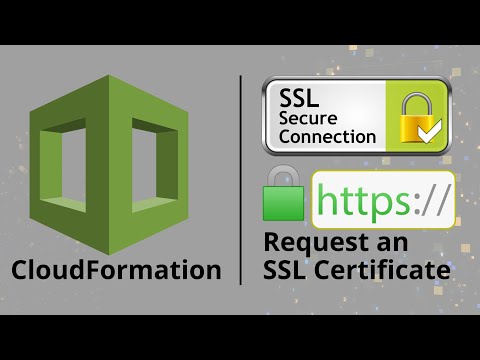 Use CloudFormation to Request an SSL Certificate