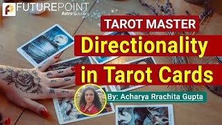 Directionality in the Cards | Acharya Rrachita Gupta | Future Point