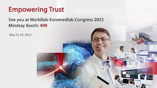 Join Mindray at Worldlab-Euromedlab 2023