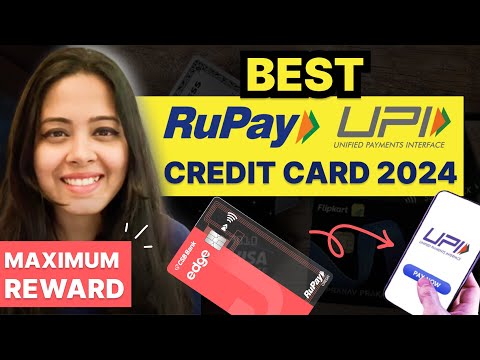 Best Rupay Credit Card 2024 for UPI Payment with Maximum Rewards 