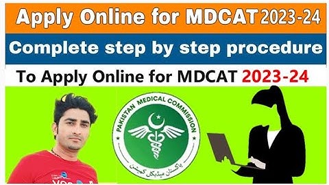 How to apply for MDCAT PMDC | MDCAT Online Application process | How to Apply Online in MDCAT 2023