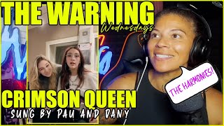 The Warning - Dany Pau Sing Crimson Queen Reaction