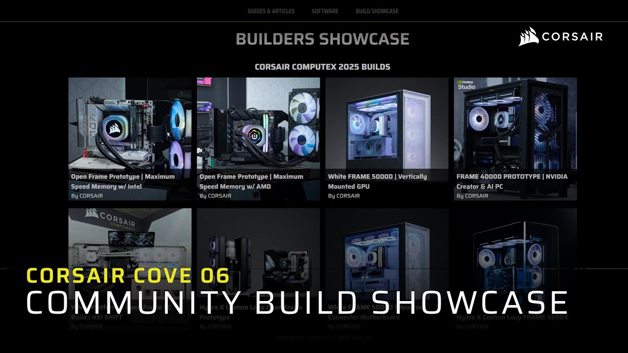 CORSAIR COVE 06: Community Build Showcase - YouTube