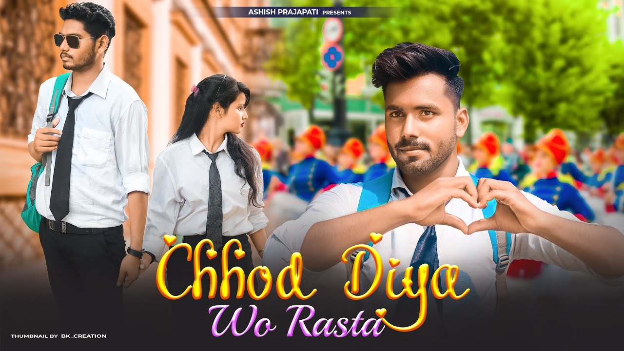 Chhod Diya - Heart Touching Love Story | Arijit Singh | Swapneel ...