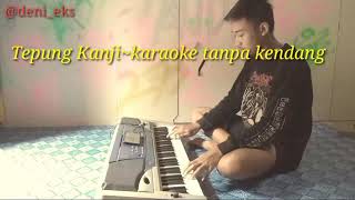 Tepung kanji~Syahiba Saufa ft. James AP!!versi karaoke tanpa kendang.