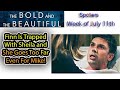 Spoilers Week of July 11th Bold and the Beautiful