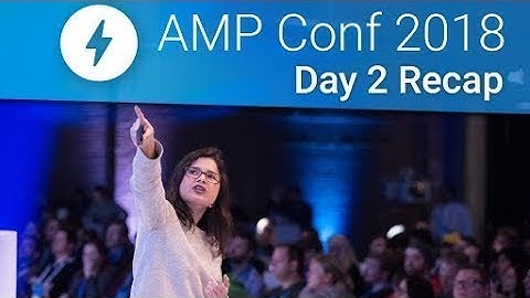 AMP Analytics, E-commerce & More at AMP Conf 2018! (Day 2 Recap)