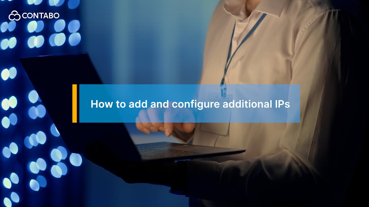 How to add and configure additional IPs with Contabo I Step-by-Step tutorial