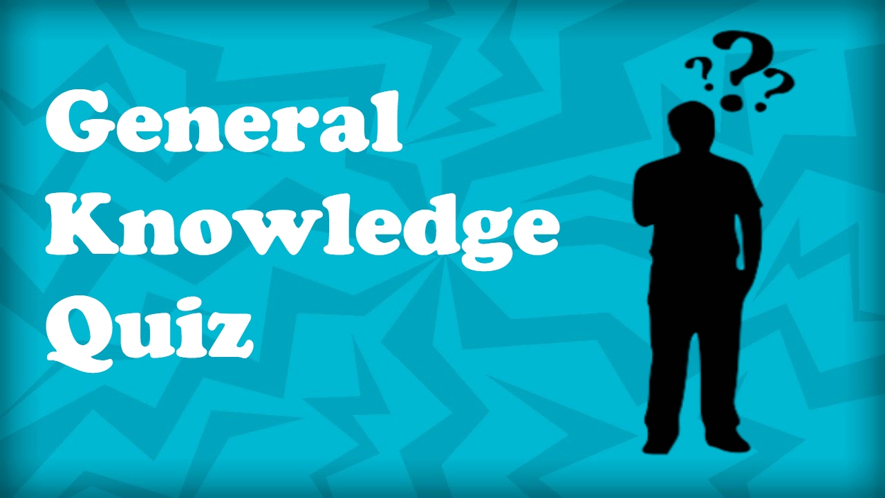 General Knowledge Quiz - YouTube