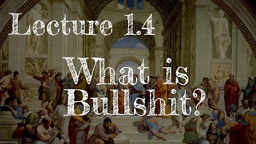 Calling Bullshit 1.4: What is Bullshit?