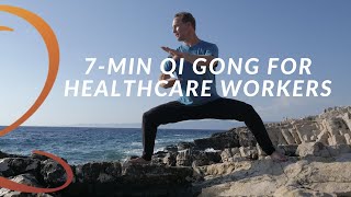 Quick 7Min Qi Gong Routine for Healthcare Workers to Replenish Energy