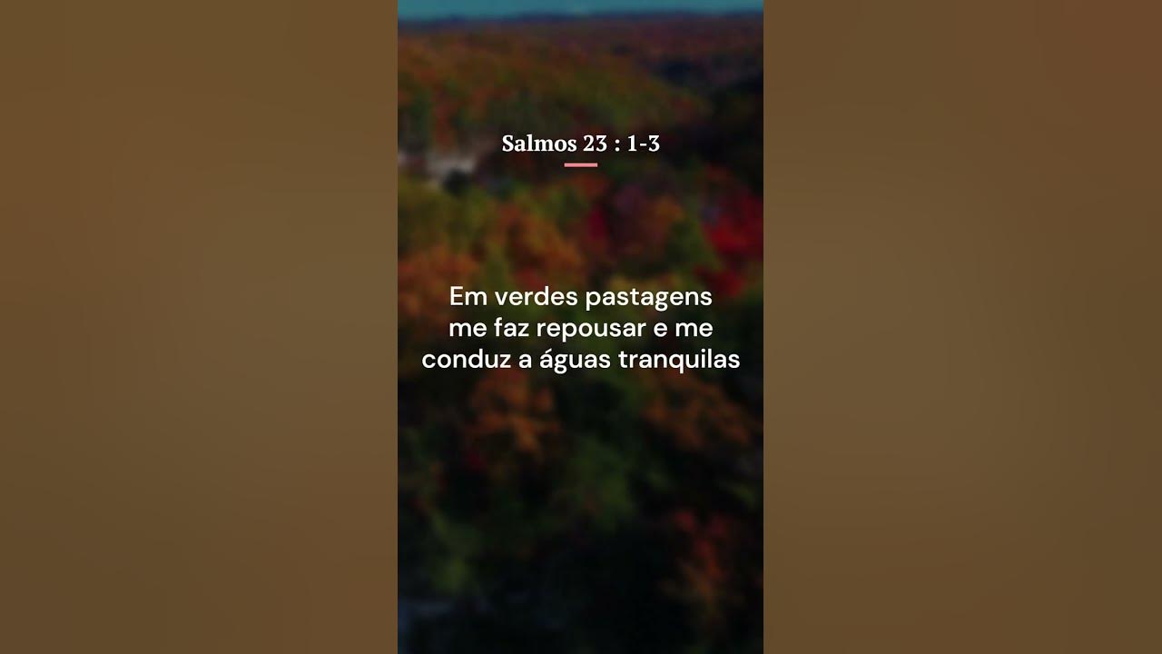 O #SENHOR #é #o #meu #pastor, #nada #me #faltará. #Salmos…