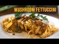 The Ultimate Mushroom Pasta Recipe